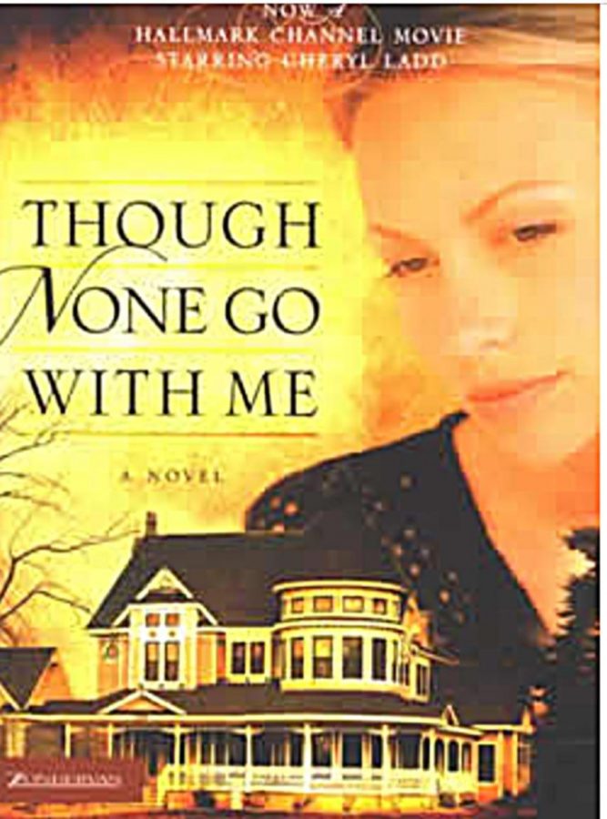 Readers should look for "Though None Go With Me"