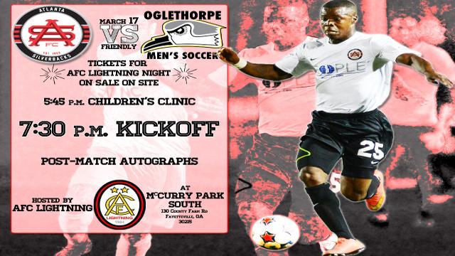AFC Lighting will be hosting a pre-season friendly between the NASL Atlanta Silverbacks and Division III Oglethorpe University this Tuesday, March 17. Kick-off is scheduled for 7:30 p.m. 