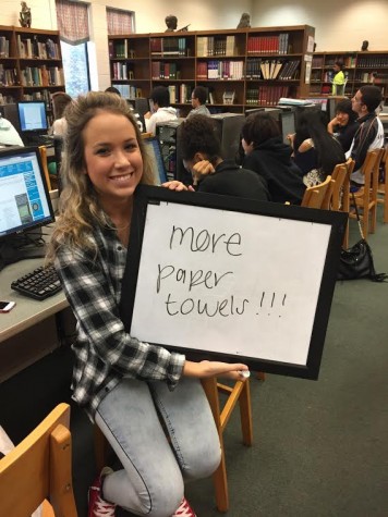 Senior Jenna Thompson demands an increase in the refilling of paper towels in the bathrooms.