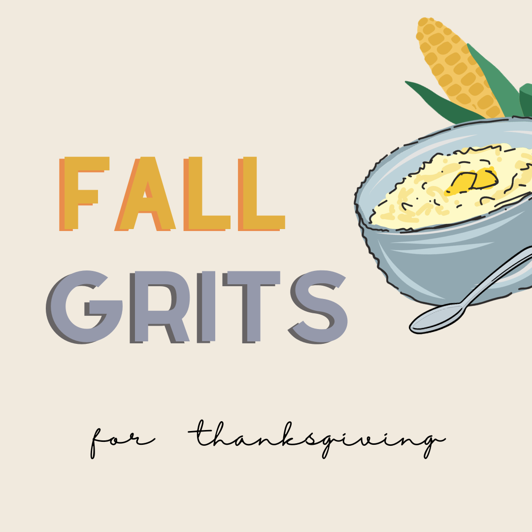 Grits graphic created by Lulu Vitulo and Savannah Hayes using Canva.