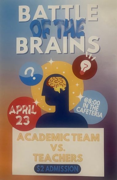 Photo of one of many of the Battle of the Brains flyers around the school. 