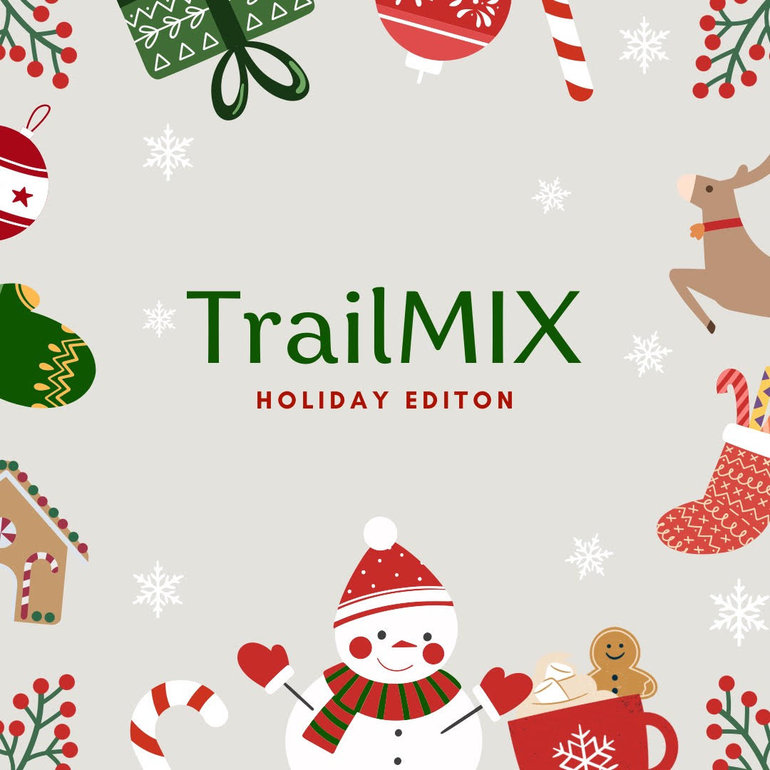 TrailMIX: Holiday Edition